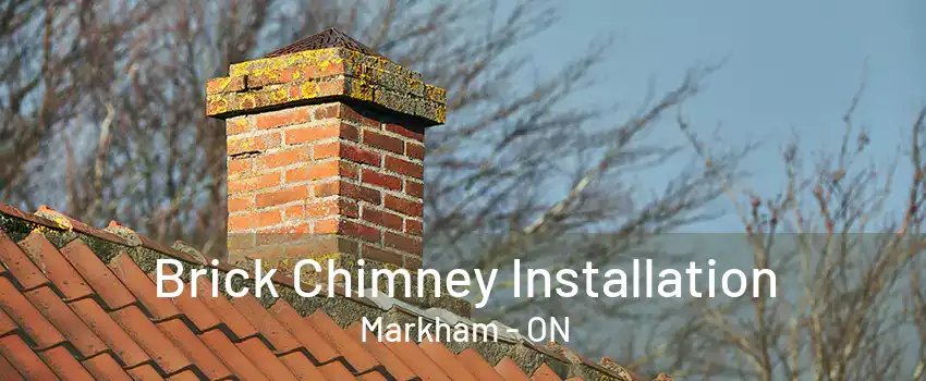 Brick Chimney Installation Markham - ON