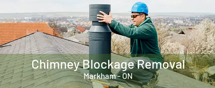 Chimney Blockage Removal Markham - ON