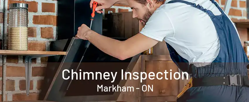 Chimney Inspection Markham - ON