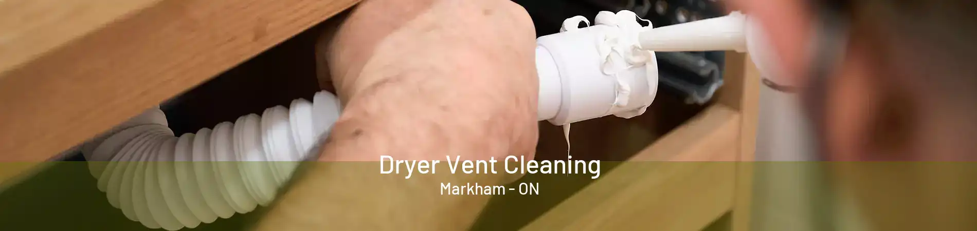 Dryer Vent Cleaning Markham - ON