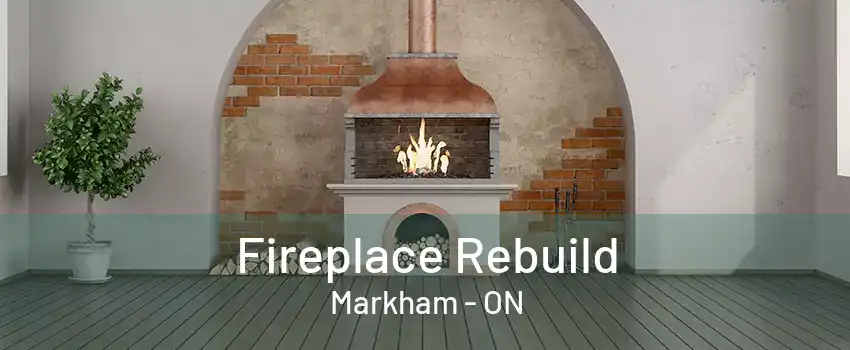 Fireplace Rebuild Markham - ON