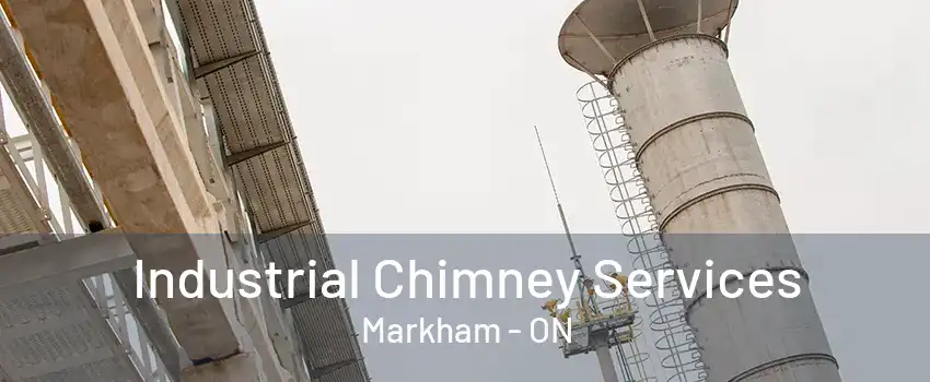 Industrial Chimney Services Markham - ON