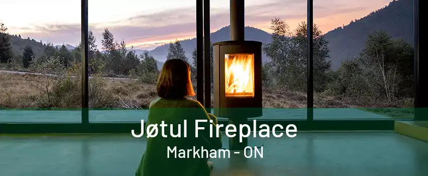 Jøtul Fireplace Markham - ON