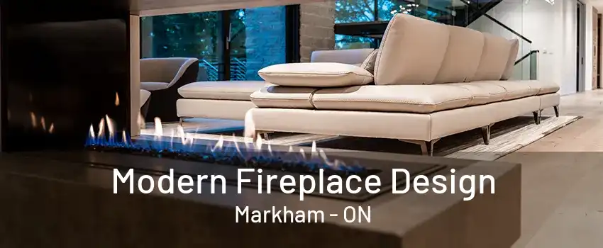 Modern Fireplace Design Markham - ON