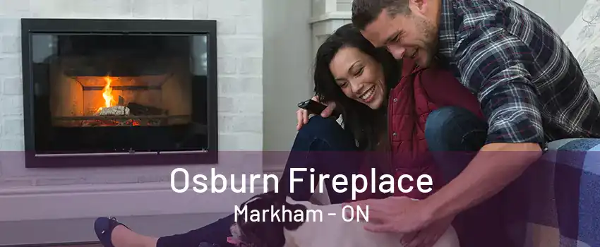 Osburn Fireplace Markham - ON